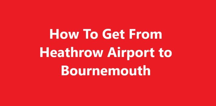Heathrow Airport to Bournemouth