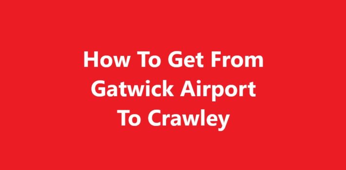 Gatwick Airport To Crawley