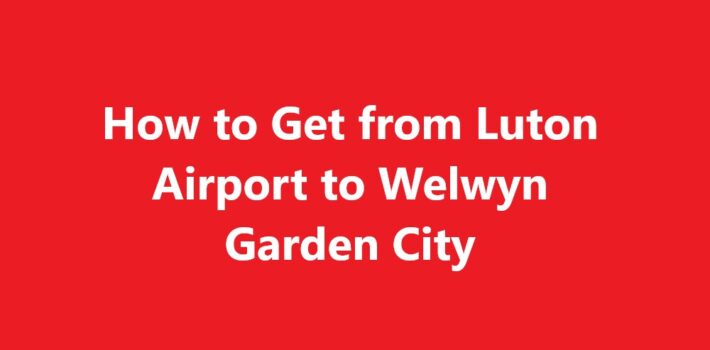 Luton Airport to Welwyn Garden City