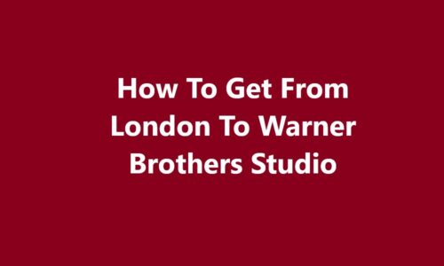 London To Warner Brothers Studio