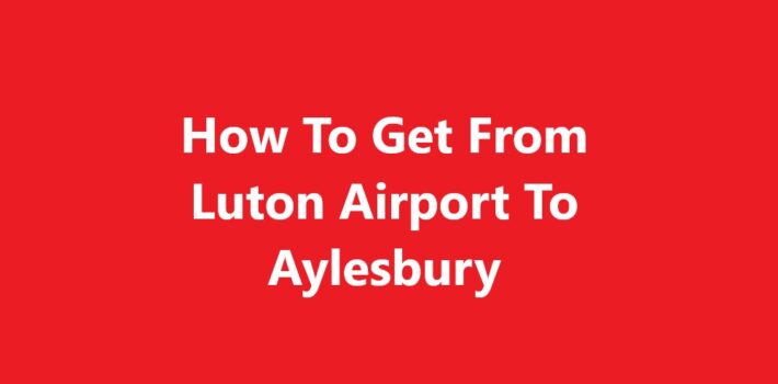 Luton Airport To Aylesbury