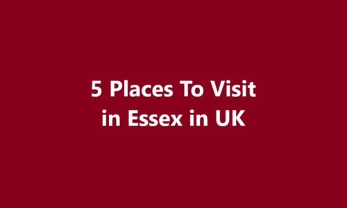 Places To Visit in Essex